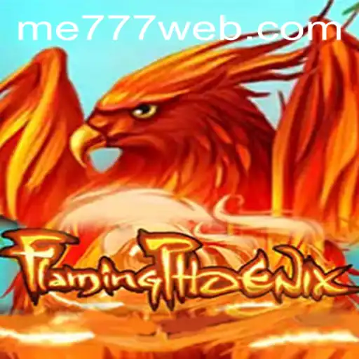 FlamingPhoenix: Rise of the Ultimate Casino Game at ME777 CASINO
