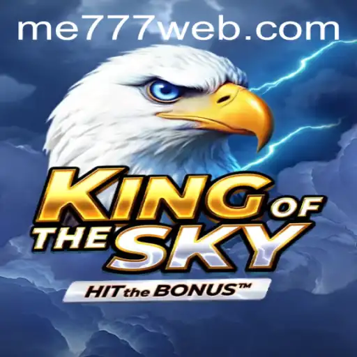 Exploring the Exciting World of KingOfTheSky in ME777 CASINO