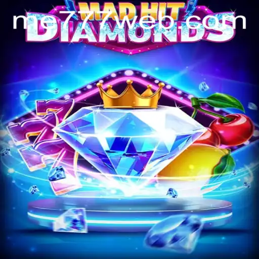 MadHitDiamonds: A Sparkling Adventure in the World of ME777 CASINO