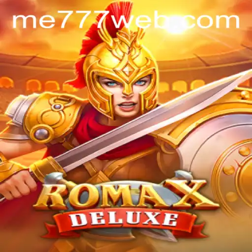 Discover the Thrilling World of RomaXDeluxe at ME777 CASINO
