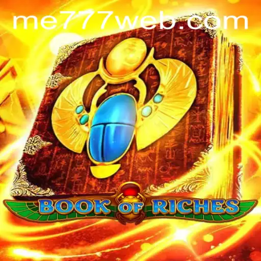 Discover the Wonders of BookofRiches at ME777 CASINO