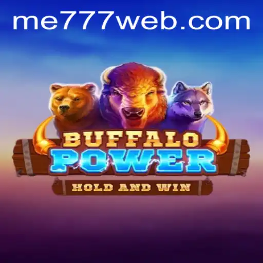 BuffaloPower: An Intriguing Addition to the ME777 Casino Experience