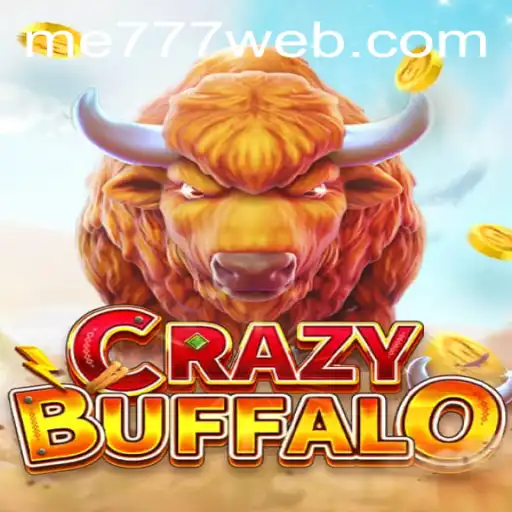 Unveiling the Excitement of CRAZYBUFFALO at ME777 CASINO
