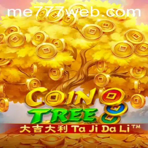 Discover CoinTree: A Thrilling Addition to ME777 Casino
