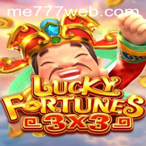 Discover the Excitement of LUCKYFORTUNES3x3 at ME777 CASINO