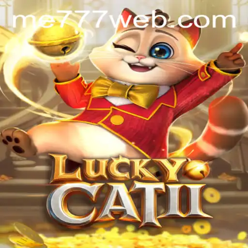 Exploring the Exciting World of LuckyCatII at ME777 CASINO