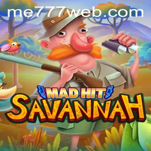 MadHitSavannah: Exploring the Vibrant World of ME777 CASINO's Latest Game