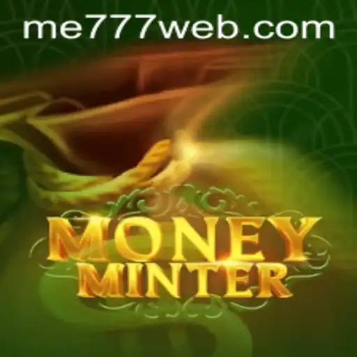 Exploring MoneyMinter: The Latest Gaming Sensation Powered by ME777 CASINO