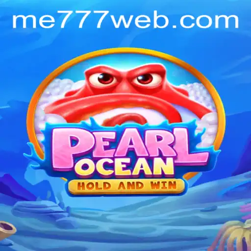 Exploring PearlOcean at ME777 CASINO: A Deep Dive into the New Oceanic Adventure