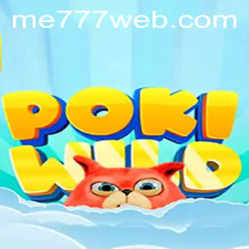 Exploring PokiWild: A Unique Casino Game Experience with ME777 CASINO