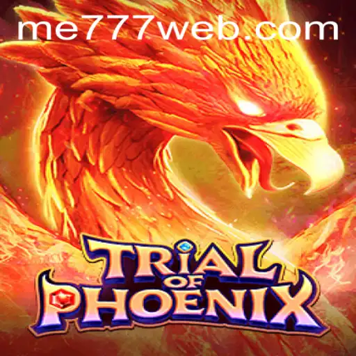 TrialofPhoenix: The Ultimate Gaming Experience at ME777 CASINO