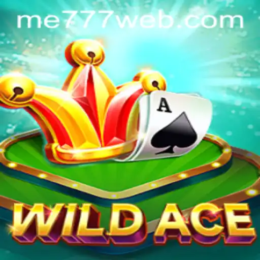 WildAce: Unveiling the Thrills of ME777 CASINO's Ultimate Card Game