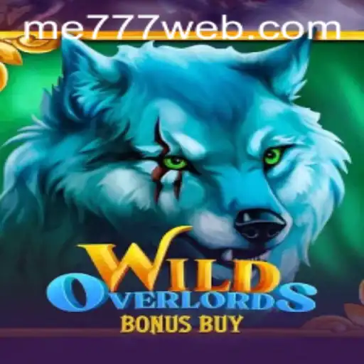 Unleashing the Wild Thrills of WildOverlordsBonusBuy at ME777 CASINO